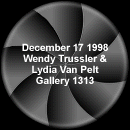 Gallery 1313 : Wendy Trussler - Lydia Van Pelt
